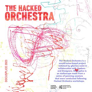 An album cover made of seemingly meaningless crayon markings scribbled across a blank page. Text on the cover reads: DOCUSPLICE 2023 - The Hacked Orchestra. And in the bottom right corner a description: The Hacked Orchestra is a sound/noise-based project initiated by ghenwa noiré in collaboration with Hackers and Designers. Docusplice is an audioscape made from a series of jamming sessions that were conducted following Hacked Orchestra workshops.